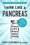 Kartonierter Einband Think Like a Pancreas von Gary Scheiner