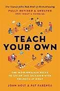 Couverture cartonnée Teach Your Own de John Holt, Pat Farenga