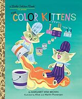 Livre Relié The Color Kittens de M.; Provensen, A.; Provensen, M. Wise Brown