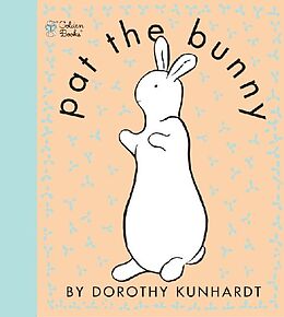 Livre Relié Pat the Bunny Touch and Feel de Dorothy Kunhardt