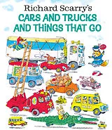 Fester Einband Richard Scarry's Cars and Trucks and Things That Go von Richard Scarry