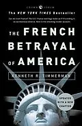E-Book (epub) The French Betrayal of America von Kenneth R. Timmerman
