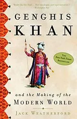 E-Book (epub) Genghis Khan and the Making of the Modern World von Jack Weatherford