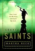 E-Book (epub) Leaving the Saints von Martha Beck