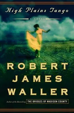 E-Book (epub) High Plains Tango von Robert James Waller