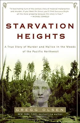 E-Book (epub) Starvation Heights von Gregg Olsen