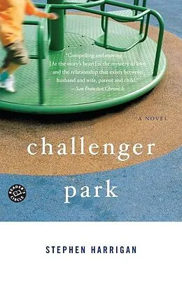 E-Book (epub) Challenger Park von Stephen Harrigan