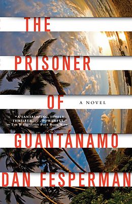 E-Book (epub) The Prisoner of Guantanamo von Dan Fesperman
