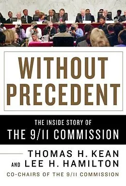 E-Book (epub) Without Precedent von Thomas H. Kean, Lee H. Hamilton