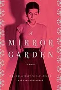 E-Book (epub) A Mirror Garden von Monir Farmanfarmaian, Zara Houshmand