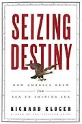 E-Book (epub) Seizing Destiny von Richard Kluger