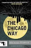 E-Book (epub) The Chicago Way von Michael Harvey
