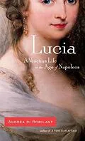 E-Book (epub) Lucia von Andrea Di Robilant