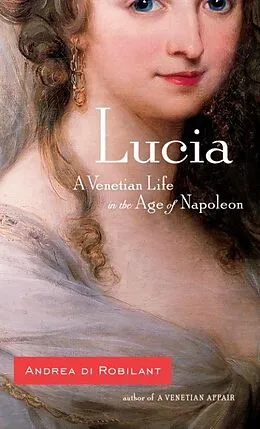 E-Book (epub) Lucia von Andrea Di Robilant