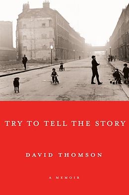 E-Book (epub) Try to Tell the Story von David Thomson