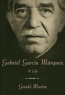 E-Book (epub) Gabriel García Márquez von Gerald Martin