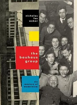E-Book (epub) The Bauhaus Group von Nicholas Fox Weber