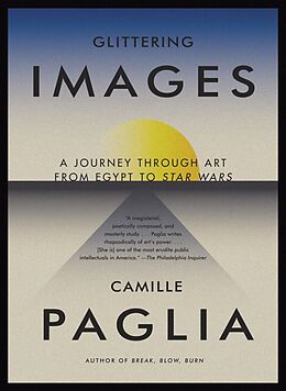 Couverture cartonnée Glittering Images de Camille Paglia