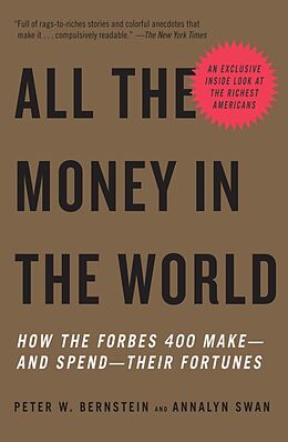 Kartonierter Einband All the Money in the World von Peter W Bernstein, Annalyn Swan