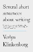 Kartonierter Einband Several Short Sentences about Writing von Verlyn Klinkenborg