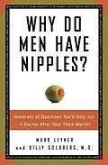 E-Book (epub) Why Do Men Have Nipples? von Mark Leyner, Billy Goldberg