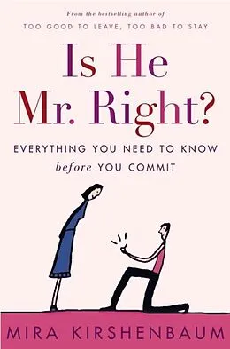 E-Book (epub) Is He Mr. Right? von Mira Kirshenbaum