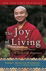 Poche format B The Joy of Living von Eric; Yongey Mingyur, Rinpoche Swanson