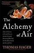 Poche format B The Alchemy of Air von Thomas Hager