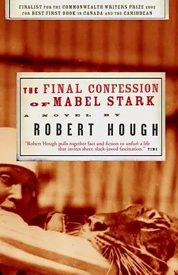 E-Book (epub) The Final Confession of Mabel Stark von Robert Hough