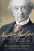 E-Book (epub) Nation Maker von Richard J. Gwyn