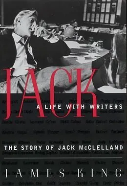 E-Book (epub) Jack: A Life With Writers von James King