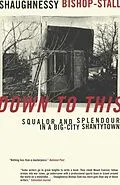E-Book (epub) Down to This von Shaughnessy Bishop-Stall