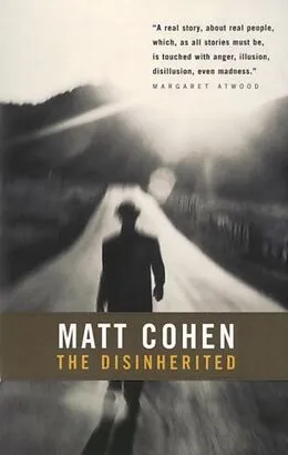 E-Book (epub) The Disinherited von Matt Cohen