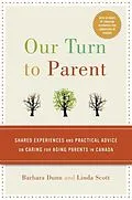 E-Book (epub) Our Turn to Parent von Barbara Dunn, Linda Scott