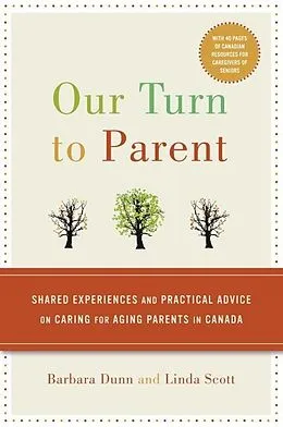 E-Book (epub) Our Turn to Parent von Barbara Dunn, Linda Scott
