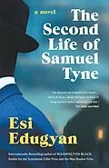 E-Book (epub) The Second Life of Samuel Tyne von Esi Edugyan