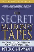 E-Book (epub) The Secret Mulroney Tapes von Peter C. Newman