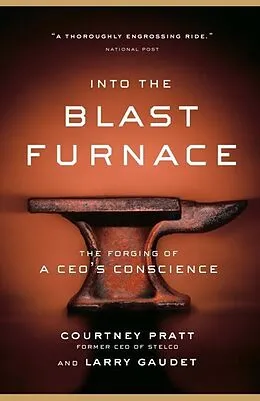 E-Book (epub) Into the Blast Furnace von Courtney Pratt, Larry Gaudet