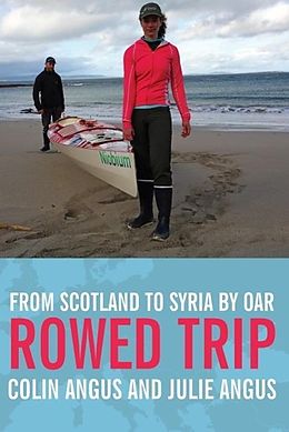eBook (epub) Rowed Trip de Colin Angus, Julie Angus