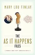 E-Book (epub) The As It Happens Files von Mary Lou Finlay
