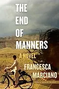 E-Book (epub) The End of Manners von Francesca Marciano
