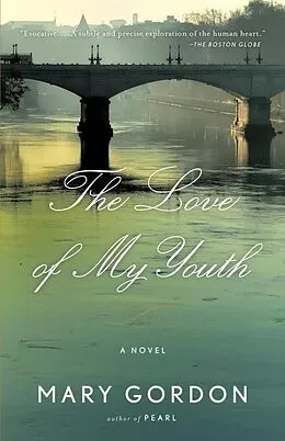 E-Book (epub) The Love of My Youth von Mary Gordon