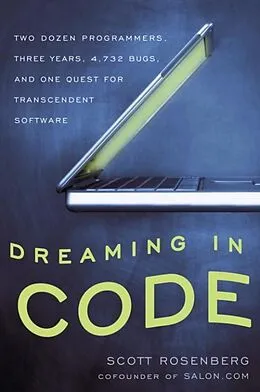 E-Book (epub) Dreaming in Code von Scott Rosenberg