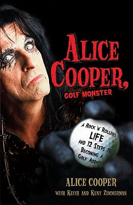 Poche format B Alice Cooper, Golf Monster de Alice Cooper, Keith Zimmerman, Kent Zimmerman