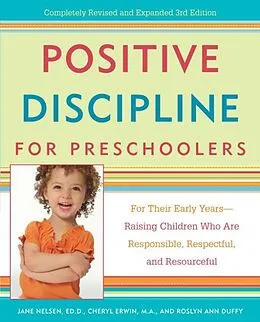 E-Book (epub) Positive Discipline for Preschoolers von Jane Nelsen, Cheryl Erwin, Roslyn Ann Duffy