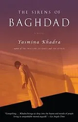 Kartonierter Einband The Sirens of Baghdad von Yasmina Khadra, John Cullen