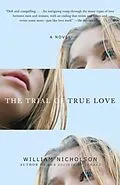 E-Book (epub) The Trial of True Love von William Nicholson