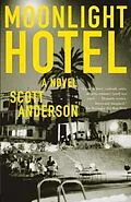 ePUB Moonlight Hotel von Scott Anderson