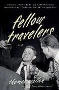 Kartonierter Einband Fellow Travelers von Thomas Mallon