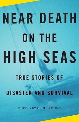 eBook (epub) Near Death on the High Seas de Cecil Kuhne